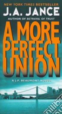A More Perfect Union libro in lingua di Jance Judith A.
