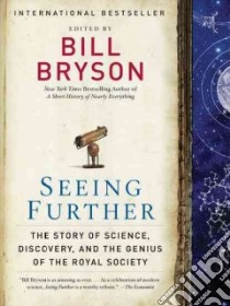 Seeing Further libro in lingua di Bryson Bill (EDT), Turney Jon (CON)