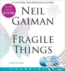 Fragile Things (CD Audiobook) libro in lingua di Gaiman Neil