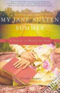 My Jane Austen Summer libro in lingua di Jones Cindy