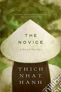 The Novice libro in lingua di Nhat Hanh Thich