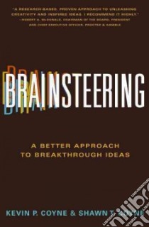 Brainsteering libro in lingua di Coyne Kevin P., Coyne Shawn T.
