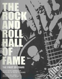 The Rock and Roll Hall of Fame libro in lingua di Wenner Jann S. (FRW), George-Warren Holly (EDT)
