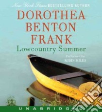 Lowcountry Summer (CD Audiobook) libro in lingua di Frank Dorothea Benton, Miles Robin (NRT)