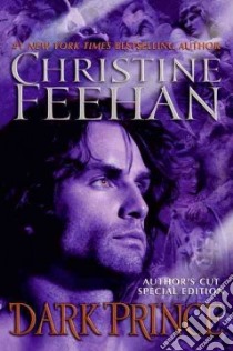 Dark Prince libro in lingua di Feehan Christine