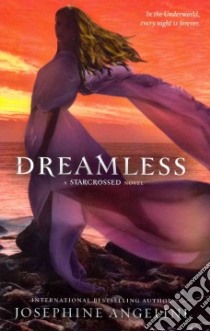 Dreamless libro in lingua di Angelini Josephine