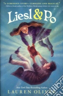 Liesl & Po libro in lingua di Oliver Lauren, Acedera Kei (ILT)