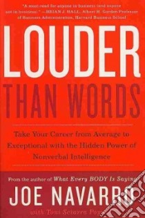 Louder Than Words libro in lingua di Navarro Joe, Poynter Toni Sciarra