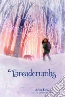 Breadcrumbs libro in lingua di Ursu Anne, Mcguire Erin (ILT)