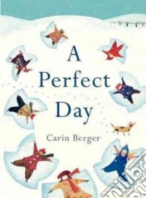 A Perfect Day libro in lingua di Berger Carin