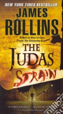 The Judas Strain libro in lingua di Rollins James