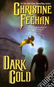 Dark Gold libro in lingua di Feehan Christine