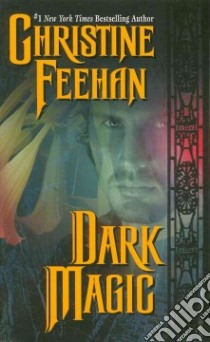 The Dark Magic libro in lingua di Feehan Christine