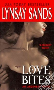 Love Bites libro in lingua di Sands Lynsay