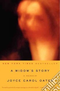 A Widow's Story libro in lingua di Oates Joyce Carol