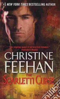 The Scarletti Curse libro in lingua di Feehan Christine