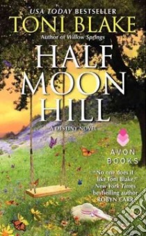 Half Moon Hill libro in lingua di Blake Toni