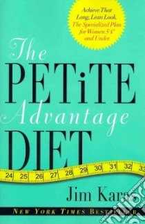 The Petite Advantage Diet libro in lingua di Karas Jim