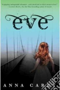 Eve libro in lingua di Carey Anna