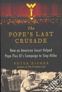 Pope's Last Crusade libro in lingua di Peter Eisner