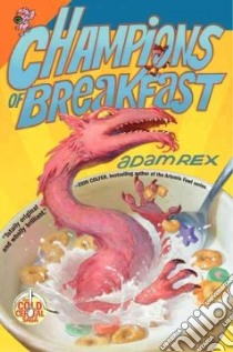 Champions of Breakfast libro in lingua di Rex Adam