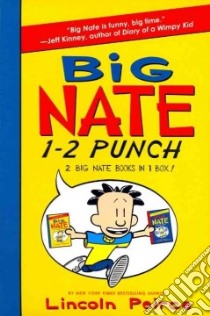 Big Nate 1-2 Punch: 2 Big Nate Books in 1 Box! libro in lingua di Peirce Lincoln