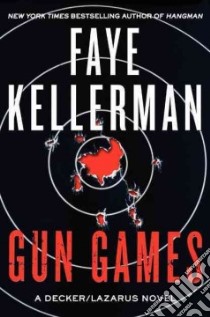 Gun Games libro in lingua di Kellerman Faye