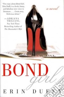 Bond Girl libro in lingua di Duffy Erin