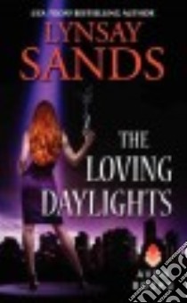 The Loving Daylights libro in lingua di Sands Lynsay