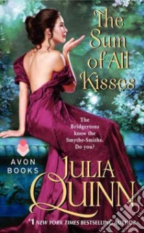 The Sum of All Kisses libro in lingua di Quinn Julia