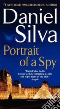 Portrait of a Spy libro in lingua di Silva Daniel