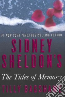 Sidney Sheldon's the Tides of Memory libro in lingua di Sheldon Sidney