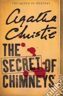 The Secret of Chimneys libro in lingua di Christie Agatha