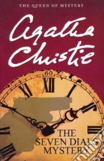 The Seven Dials Mystery libro in lingua di Christie Agatha