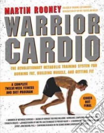 Warrior Cardio libro in lingua di Rooney Martin, Miller Jim (FRW)