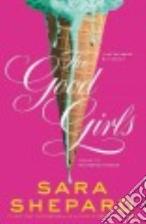 The Good Girls libro in lingua di Shepard Sara