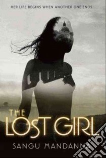 The Lost Girl libro in lingua di Mandanna Sangu