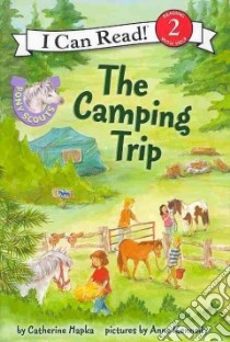 The Camping Trip libro in lingua di Hapka Catherine, Kennedy Anne (ILT)