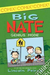 Big Nate Genius Mode libro in lingua di Peirce Lincoln