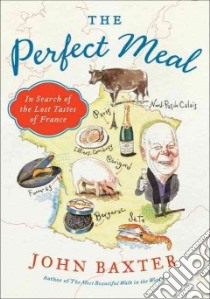 The Perfect Meal libro in lingua di Baxter John