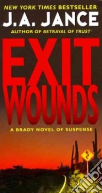 Exit Wounds libro in lingua di Jance Judith A.