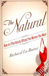 The Natural libro in lingua di La Ruina Richard