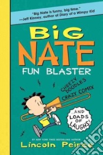 Big Nate Fun Blaster libro in lingua di Peirce Lincoln