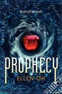 Prophecy libro in lingua di Oh Ellen