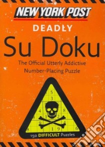 New York Post Deadly Su Doku libro in lingua di Sudokusolver. com (COM)