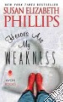 Heroes Are My Weakness libro in lingua di Phillips Susan Elizabeth