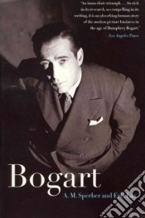 Bogart libro in lingua di Sperber A. M., Lax Eric
