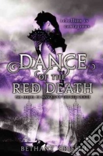 Dance of the Red Death libro in lingua di Griffin Bethany