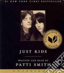 Just Kids (CD Audiobook) libro in lingua di Smith Patti