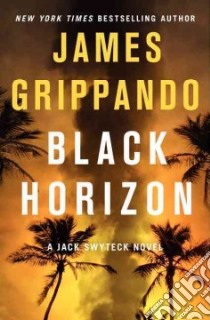 Black Horizon libro in lingua di Grippando James